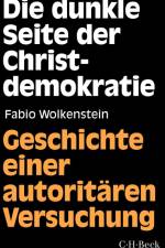 Die dunkle Seite der Christdemokratie af Gregor Fabio Wolkenstein