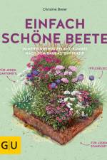 Einfach schöne Beete! af Christine Breier
