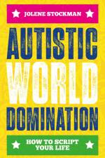 Autistic World Domination af Jolene Stockman