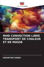 MHD CONVECTION LIBRE TRANSPORT DE CHALEUR ET DE MASSE af Hoshiyar Singh