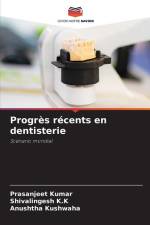 Progrès récents en dentisterie af Prasanjeet Kumar