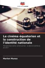 Le cinéma équatorien et la construction de l'identité nationale af Marlon Muñoz