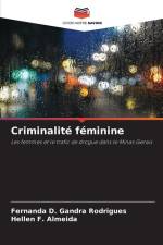 Criminalité féminine af Fernanda D. Gandra Rodrigues