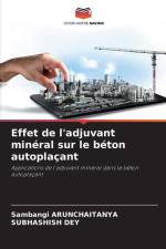 Effet de l'adjuvant minéral sur le béton autoplaçant af Sambangi Arunchaitanya