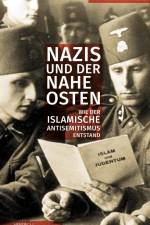 Nazis und der Nahe Osten af Matthias Küntzel