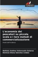 L'economia dei pescatori su piccola scala e i loro metodi di commercializzazione af Nathaly Andrea Valenzuela Galarza