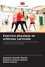 Exercice physique et arthrose cervicale af Dayamis Puente Martín