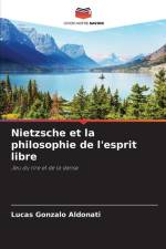 Nietzsche et la philosophie de l'esprit libre af Lucas Gonzalo Aldonati