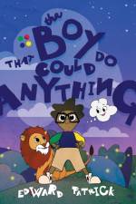 The Boy That Could Do Anything af Edward Patrick