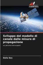 Sviluppo del modello di canale dalle misure di propagazione af Dalia Das