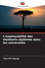 L'employabilité des étudiants diplômés dans les universités af Tran Phi Hoang