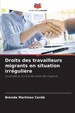 Droits des travailleurs migrants en situation irrégulière af Brenda Martínez Cerdà