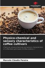 Physico-chemical and sensory characteristics of coffee cultivars af Marcelo Cláudio Pereira