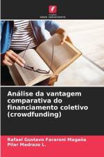 Análise da vantagem comparativa do financiamento coletivo (crowdfunding) af Rafael Gustavo Fararoni Magaña