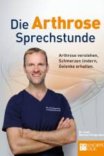 Die Arthrose Sprechstunde af Markus Klingenberg