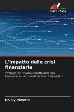 L'impatto delle crisi finanziarie af Cy Peverill