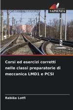 Corsi ed esercizi corretti nelle classi preparatorie di meccanica LMD1 e PCSI af Rabiâa Lotfi