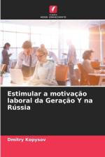 Estimular a motivação laboral da Geração Y na Rússia af Dmitry Kopysov
