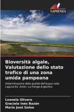 Bioversità algale, Valutazione dello stato trofico di una zona umida pampeana af Leonela Olivera