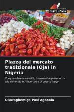 Piazza del mercato tradizionale (Oja) in Nigeria af Oluwagbemiga Paul Agboola