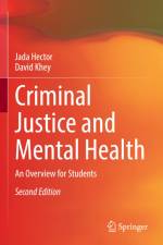 Criminal Justice and Mental Health af David Khey