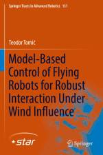 Model-Based Control of Flying Robots for Robust Interaction Under Wind Influence af Teodor Tomi¿