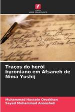 Traços do herói byroniano em Afsaneh de Nima Yushij af Muhammad Hussein Oroskhan