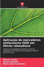 Aplicação de marcadores moleculares ISSR em Stevia rebaudiana af Marcos Iurinic