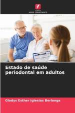 Estado de saúde periodontal em adultos af Gladys Esther Iglesias Berlanga