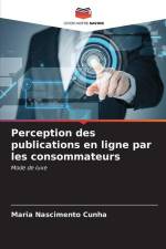 Perception des publications en ligne par les consommateurs af Maria Nascimento Cunha