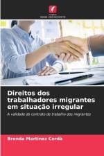 Direitos dos trabalhadores migrantes em situação irregular af Brenda Martínez Cerdà