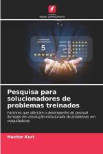 Pesquisa para solucionadores de problemas treinados af Hector Kuri