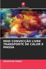 MHD CONVECÇÃO LIVRE TRANSPORTE DE CALOR E MASSA af Hoshiyar Singh