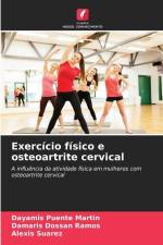 Exercício físico e osteoartrite cervical af Dayamis Puente Martín