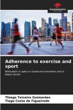 Adherence to exercise and sport af Thiago Teixeira Guimarães