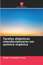 Tarefas didácticas interdisciplinares em química orgânica af Zaida Fernández Terra