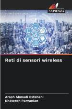 Reti di sensori wireless af Arash Ahmadi Esfahani