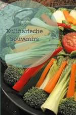 Kulinarische Souvenirs af Jörg Fehr