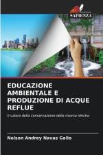 EDUCAZIONE AMBIENTALE E PRODUZIONE DI ACQUE REFLUE af Nelson Andrey Navas Gallo
