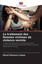 Le traitement des femmes victimes de violence sexiste af Mariel Meneses Colque