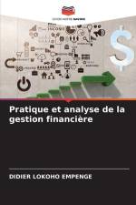 Pratique et analyse de la gestion financière af Didier Lokoho Empenge