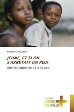 JEUNE, ET SI ON S¿ARRETAIT UN PEU! af Anselme Chodaton