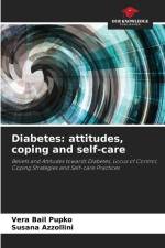 Diabetes: attitudes, coping and self-care af Vera Bail Pupko