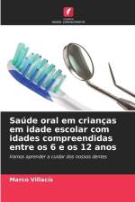Saúde oral em crianças em idade escolar com idades compreendidas entre os 6 e os 12 anos af Marco Villacís