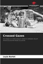 Crossed Gazes af Leyla Bartet