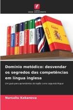 Domínio metódico: desvendar os segredos das competências em língua inglesa af Nursuliu Kokanova
