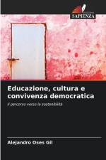 Educazione, cultura e convivenza democratica af Alejandro Oses Gil