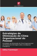 Estratégias de Otimização do Clima Organizacional do Pessoal af Ediluz Fuenmayor