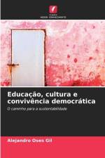 Educação, cultura e convivência democrática af Alejandro Oses Gil