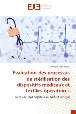 Évaluation des processus de stérilisation des dispositifs médicaux et textiles opératoires af Aminata Tièba Traore